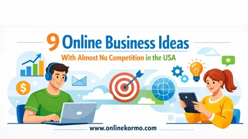 9 online business ideas with almost no competition in the usa
