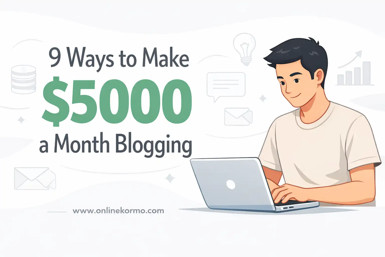 make 5000 a month blogging strategies